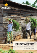 EMPOWERED! 
A report on disability, inclusion and human rights
MyRight – Empowers people with disabilities,
2019
