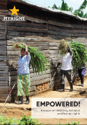 EMPOWERED!
A report on disability, inclusion and human rights
MyRight – Empowers people with disabilities,
2019