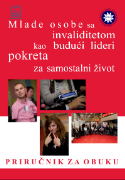 Sliak publikacije ''Mlade osobe sa invaliditetom kao budući lideri pokreta za nezavisni život'' u izdanju Informativnog centara za osobe sa invaliditetom ''Lotos'' Tuzla